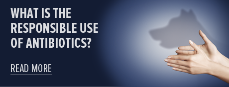 What does responsible use of antibiotics mean?